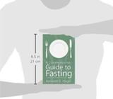Kenneth E. Hagin Commonsense Guide to Fasting